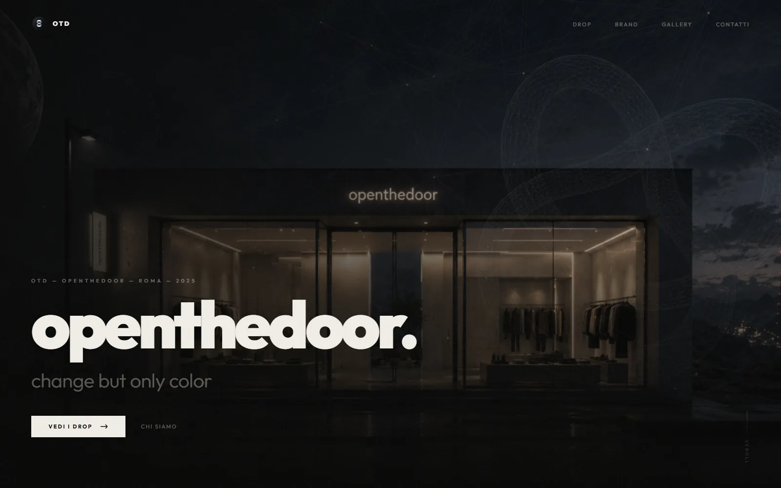 Home di openthedoor: la vetrina del negozio di notte e il titolo “openthedoor. change but only color”